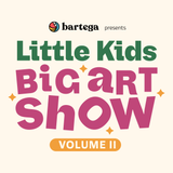 LITTLE KID BIG ART SHOW